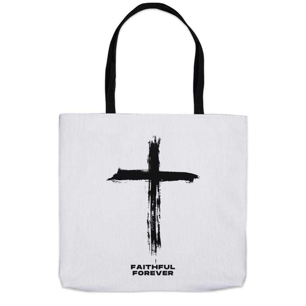 Faithful Forever Tote Bag