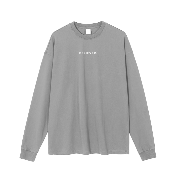 BELIEVER. Long Sleeve Crew Shirt