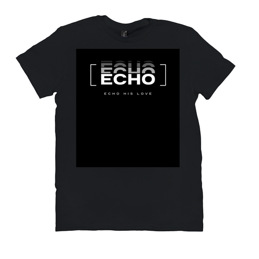 Echo His Love T-Shirt