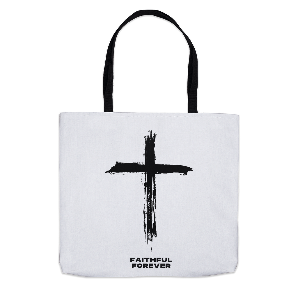 Faithful Forever Tote Bag