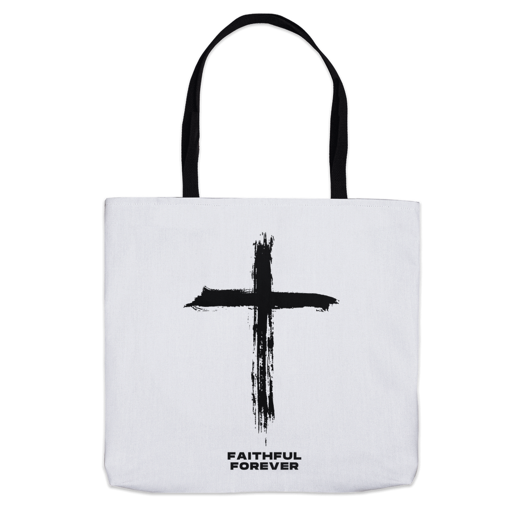 Faithful Forever Tote Bag